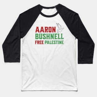 Aaron Bushnell free palestine Baseball T-Shirt